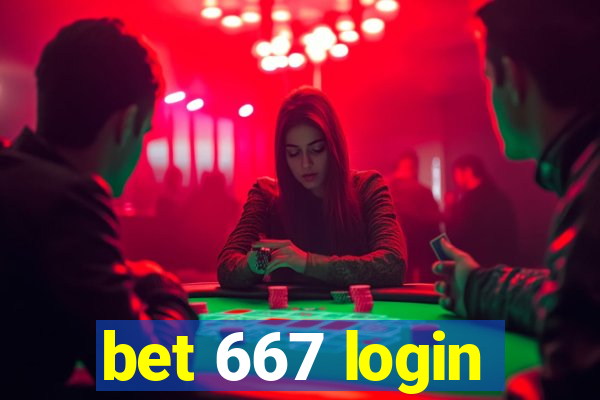 bet 667 login